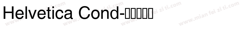 Helvetica Cond字体转换